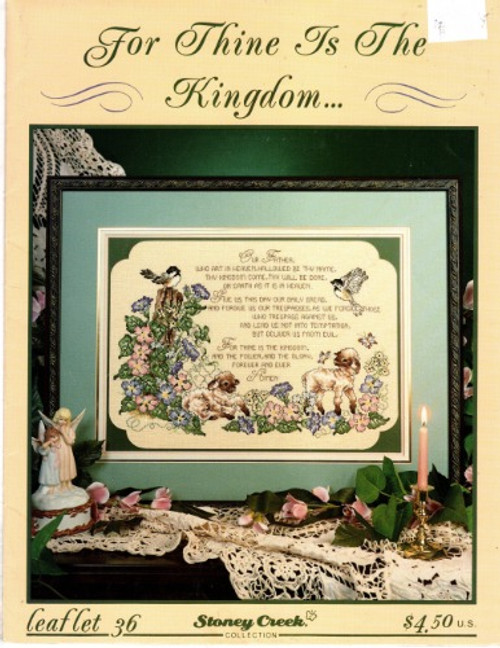 Stoney Creek For Thine is the Kingdom Counted cross stitch pattern leaflet