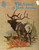 Designs by Gloria & Pat Wild Animals of North America Cross Stitch Pattern booklet. Gray Fox, Mule Deer, Caribou, Prong-horned Antelope, Mountain Sheep, Buffalo, Cougar, Black Bear, Bobcat, American Elk, Moose, White-tailed Deer