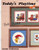 Dale Burdett Teddy's Playtime counted cross stitch booklet. Teddies Cutting Paper Dolls, Teddies Playing Checkers, Ring Around the Rosie, Teddy with Balloons, Rainy Day Teddy and Friend, Teddies Eating Ice Cream, Teddy Bear Express, Teddy Acrobat, Roller skating Teddy with Kite, Cowgirl Teddy, Teddy Paw Painting, Teddy Playing Indian, Child's Room Placque for boy or girl. Alphabet for personalization