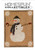 Homespun Collectibles Snowman with Red Mittens Counted cross stitch chart. We have 7 count Kostern Sand in stock to stitch these on.  We also have Winter Moon Klostern and Cream Klostern