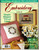 Australian Embroidery and Cross Stitch Magazine Volume 7 Number 7. Annual