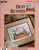 Leisure Arts Lite Dust Bunnies Counted Cross Stitch Pattern leaflet. Designed by De Lange, adapted for needlework by Mike Vickery