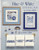 American School of Needlework Blue and White Designs in Cross Stitch Counted Cross Stitch Pattern booklet. Linda Gillum. Treasure Ship, Blue Prelude Table Linens, Royal Blue Borders, Windmill Sampler, Blue and White Still Life, Oriental Garden Plate I and II, Country Cottage Collection