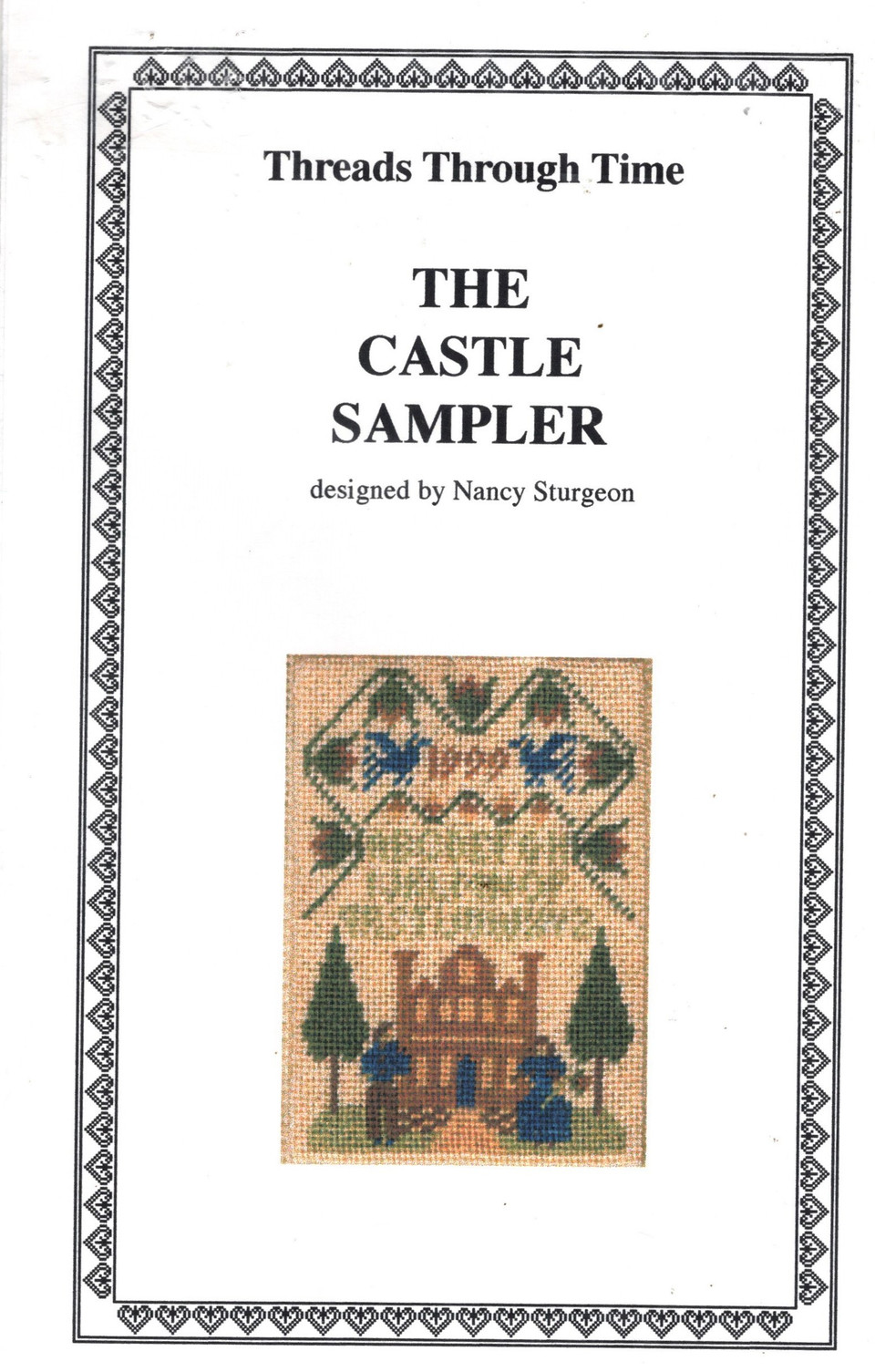 Threads Through Time THE CASTLE SAMPLER