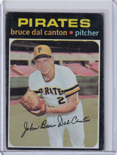1971 Topps Baseball #168 Bruce Dal Canton - Pittsburgh Pirates