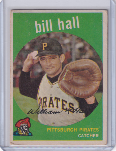 1959 Topps Baseball #49 Bill Hall  - Pittsburgh Pirates RC