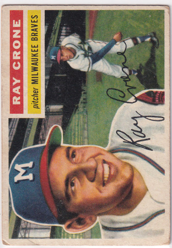 1956 Topps #76 Ray Crone - Milwaukee Braves