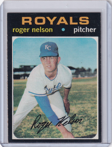 1971 Topps Baseball #581 Roger Nelson - Kansas City Royals