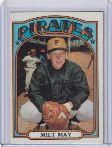 1972 Topps Baseball #247 Milt May - Pittsburgh Pirates