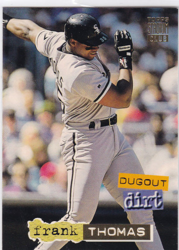 1994 Topps Stadium Club Dugout Dirt #9 Frank Thomas Chicago White Sox