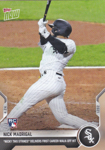 2021 TOPPS NOW #124 NICK MADRIGAL- CHICAGO WHITE SOX
