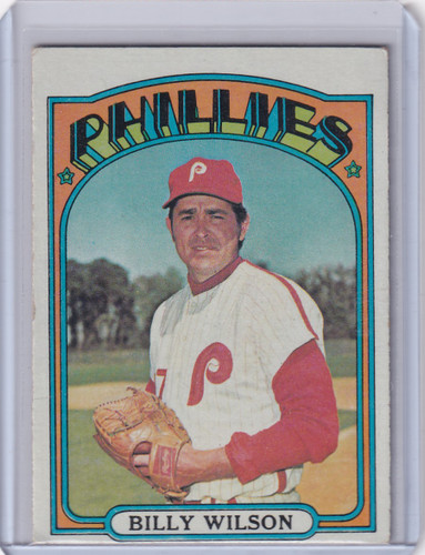 1972 Topps Baseball #587 Billy Wilson - Philadelphia Phillies