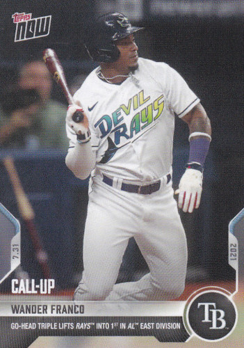 2021 TOPPS NOW #589 WANDER FRANCO- TAMPA BAY RAYS