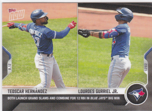 2021 TOPPS NOW #796 TEOSCAR HERNANDEZ- TORONTO BLUE JAYS