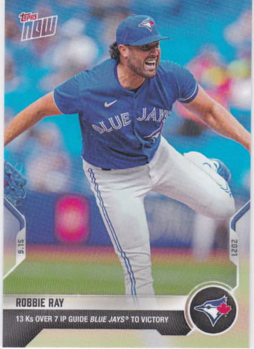 2021 TOPPS NOW #811 ROBBIE RAY- TORONTO BLUE JAYS