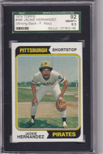 1974 Topps #566 Jackie Hernandez SGC 8.5 Wrong Back - Pittsburgh Pirates
