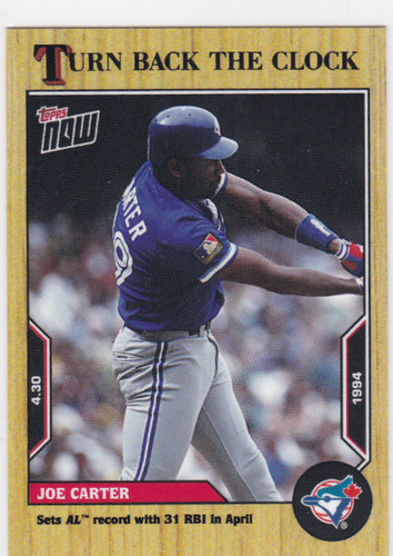 2022 TURN BACK THE CLOCK #31 JOE CARTER- TORONTO BLUE JAYS