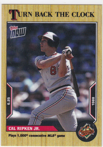 2022 TURN BACK THE CLOCK #87 CAL RIPKEN JR- BALTIMORE ORIOLES