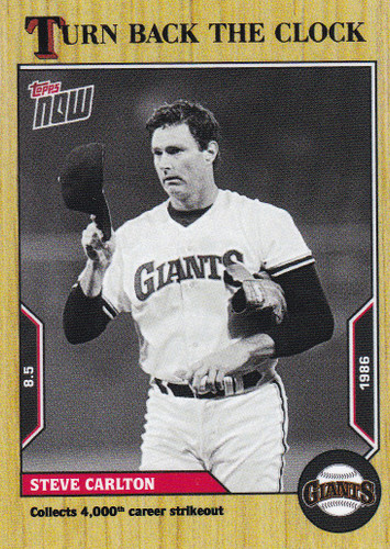 2022 TURN BACK THE CLOCK #128 STEVE CARLTON- SAN FRANCISCO GIANTS