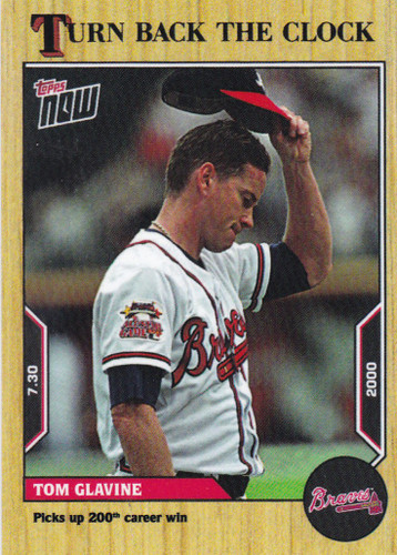 2022 TURN BACK THE CLOCK #122 TOM GLAVINE- ATLANTA BRAVES