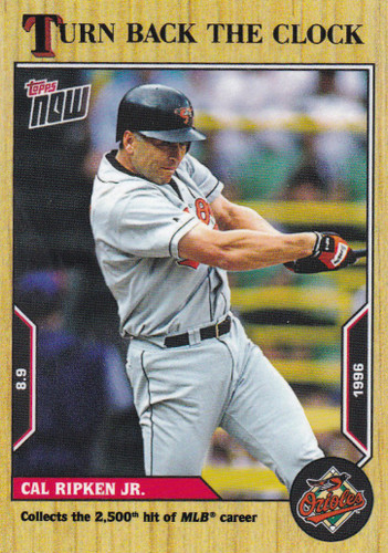 2022 TURN BACK THE CLOCK #132 CAL RIPKEN JR- BALTIMORE ORIOLES