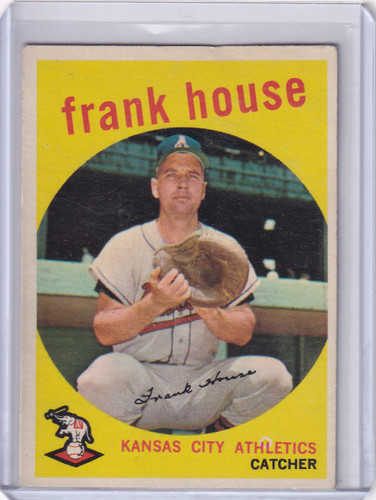 1959 Topps Baseball #313 Frank House - Kansas City Athletics