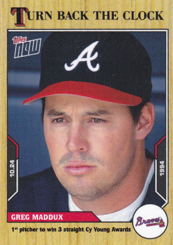 2021 TURN BACK THE CLOCK #207 GREG MADDUX- ATLANTA BRAVES