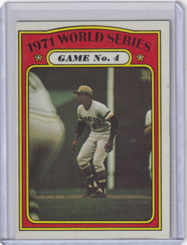 1972 Topps Baseball #226 1971 World Series Game No. 4 WS - Pittsburgh Pirates