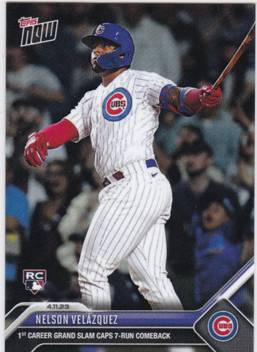 2023 TOPPS NOW #103 NELSON VELAZQUEZ- CHICAGO CUBS