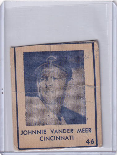 1948 R346 Blue Tint #46 Johnnie Vander Meer - Cincinnati Reds