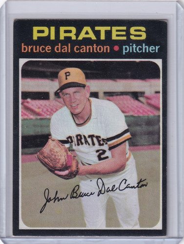 1971 Topps Baseball #168 Bruce Dal Canton - Pittsburgh Pirates