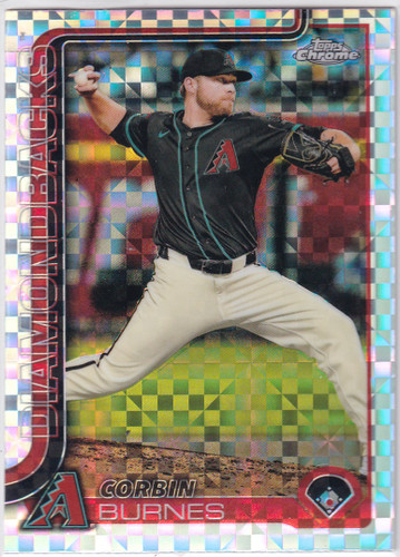 2025 TOPPS CHROME #17 CORBIN BURNES X FRACTOR- ARIZONA DIAMONDBACKS