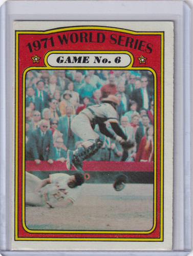 1972 Topps Baseball #228 1971 World Series Game No. 6 WS - Pittsburgh Pirates