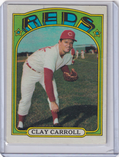 1972 Topps Baseball #311 Clay Carroll - Cincinnati Reds