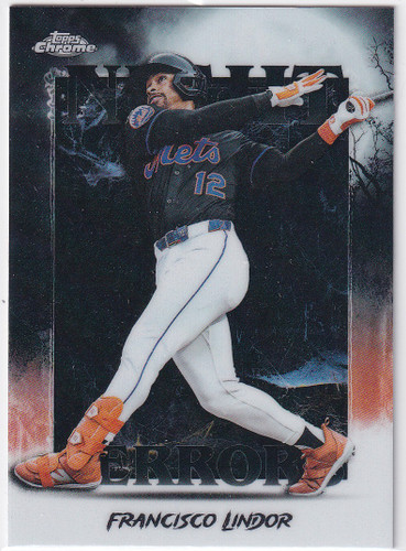 2025 TOPPS CHROME #NT-18 FRANCISCO LINDOR NIGHT TERROR- NEW YORK METS