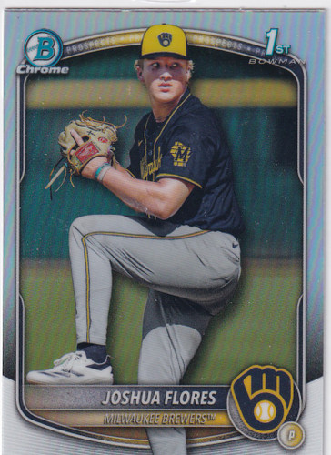 2025 BOWMAN CHROME #BDC-82 JOSHUA FLORES REFRACTOR- MILWAUKEE BREWERS