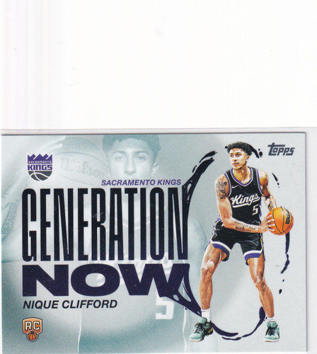 2025 TOPPS #GN-24 NIQUE CLIFFORD GENERATION NOW- SACRAMENTO KINGS
