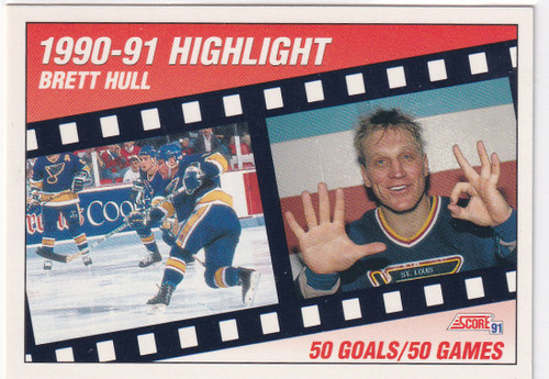1991 SCORE #412 BRETT HULL 50 GOALS 50 GAMES- ST LOUIS BLUES