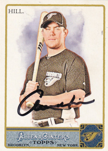 2011 TOPPS ALLEN & GINTER #203 AARON HILL TTM AUTO- TORONTO BLUE JAYS