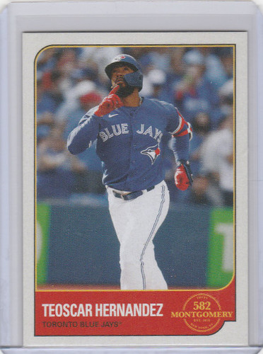 2022 TOPPS MONTGOMERY 582 SET #9 TEOSCAR HERNANDEZ TORONTO BLUE JAYS
