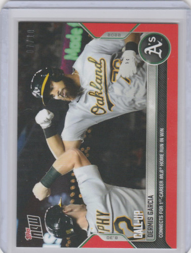 2022 TOPPS NOW PARALLEL #805 DERMIS GARCIA OAKLAND ATHLETICS 7/10