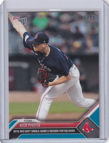 2023 TOPPS NOW PARALLEL #581 NICK PIVETTA BOSTON RED SOX 25/49