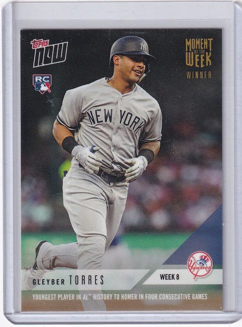 2018 TOPPS NOW MOMENT OF WEEK WINNER GOLD #MOW8W GLEYBER TORRES NEW YORK YANKEES