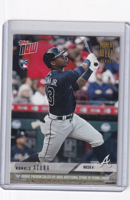 2018 TOPPS NOW MOMENT OF WEEK WINNER GOLD #MOW-4W RONALD ACUNA ATLANTA BRAVES