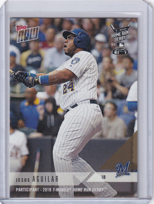 2018 TOPPS NOW PARTICIPANT - 2018 T-MOBILE HOME RUN DERBY #HRD-5 JESUS AGUILAR
