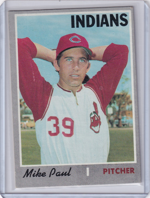 1970 Topps Baseball #582 Mike Paul - Cleveland Indians
