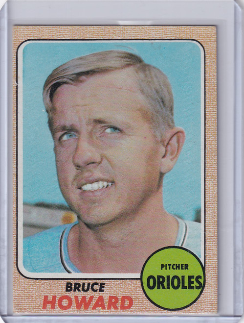 1968 Topps Baseball #293 Bruce Howard - Baltimore Orioles