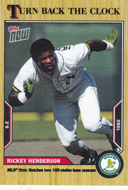 2022 TURN BACK THE CLOCK #125 RICKEY HENDERSON- OAKLAND ATHLETICS