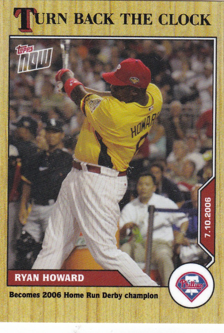 2020 TURN BACK THE CLOCK #102 RYAN HOWARD- PHILADELPHIA PHILLIES