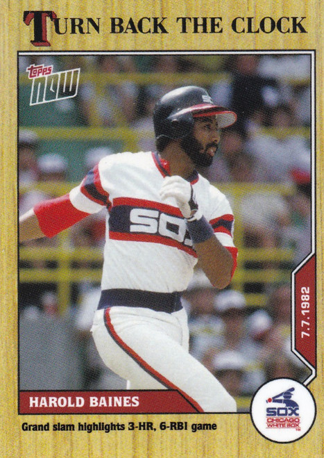 2020 TURN BACK THE CLOCK #99 HAROLD BAINES- CHICAGO WHITE SOX